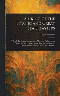 bokomslag Sinking of the Titanic and Great Sea Disasters