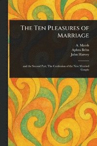 bokomslag Ten Pleasures of Marriage
