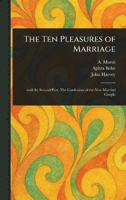 bokomslag Ten Pleasures of Marriage