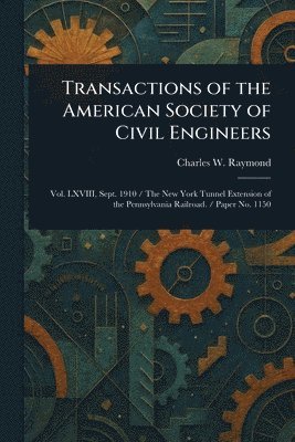 Charles W Raymond - Transactions of the American Society of Civil Engineers, Häftad