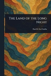 bokomslag Land of the Long Night