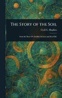 bokomslag Story of the Soil