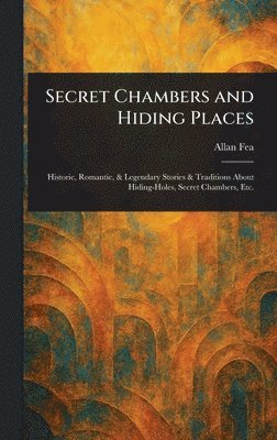 bokomslag Secret Chambers and Hiding Places