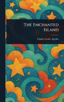 bokomslag Enchanted Island