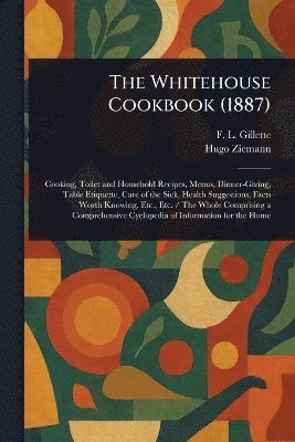 bokomslag Whitehouse Cookbook (1887)
