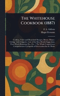 bokomslag Whitehouse Cookbook (1887)