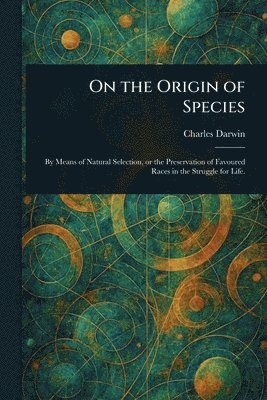 On the Origin of Species 1