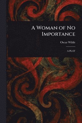bokomslag Woman of No Importance