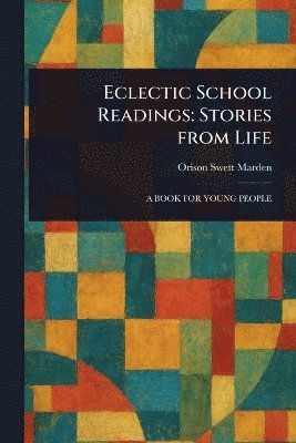 bokomslag Eclectic School Readings