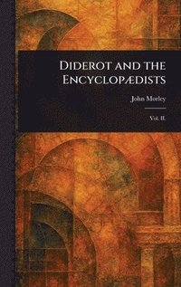 bokomslag Diderot and the Encyclopædists