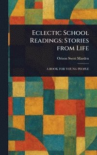 bokomslag Eclectic School Readings