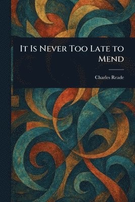 It Is Never Too Late to Mend