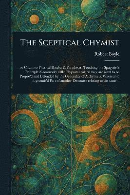 bokomslag Sceptical Chymist