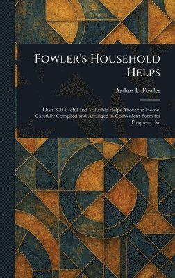 bokomslag Fowler's Household Helps