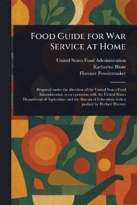 bokomslag Food Guide for War Service at Home