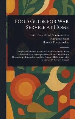 bokomslag Food Guide for War Service at Home