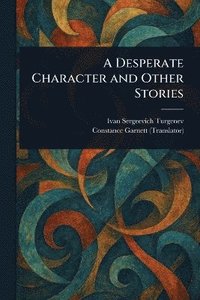 bokomslag Desperate Character and Other Stories
