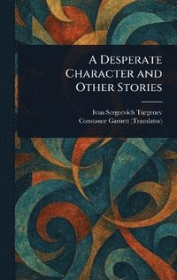 bokomslag Desperate Character and Other Stories