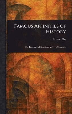Famous Affinities of History 1