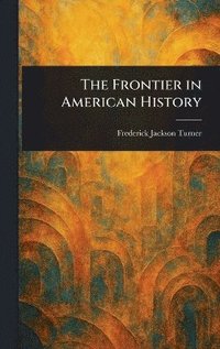 bokomslag Frontier in American History