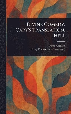bokomslag Divine Comedy, Cary's Translation, Hell
