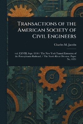 bokomslag Transactions of the American Society of Civil Engineers