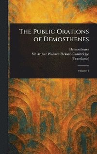 bokomslag Public Orations of Demosthenes