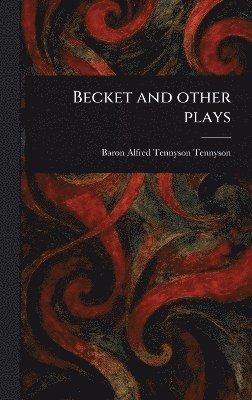 bokomslag Becket and Other Plays