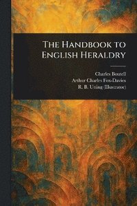 bokomslag Handbook to English Heraldry