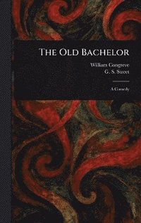 bokomslag Old Bachelor