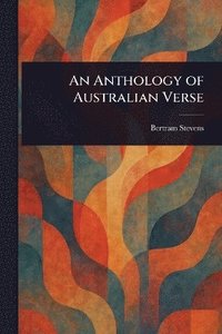 bokomslag Anthology of Australian Verse