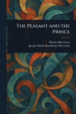 bokomslag Peasant and the Prince