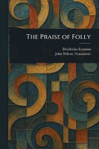 bokomslag Praise of Folly