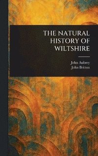 bokomslag Natural History of Wiltshire