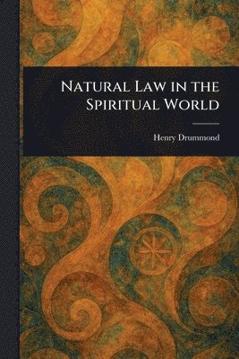 bokomslag Natural Law in the Spiritual World
