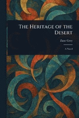 bokomslag Heritage of the Desert