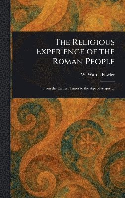 bokomslag Religious Experience of the Roman People