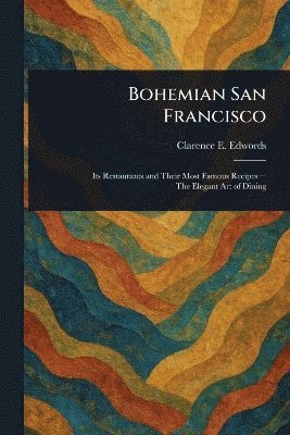 bokomslag Bohemian San Francisco