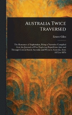 bokomslag Australia Twice Traversed