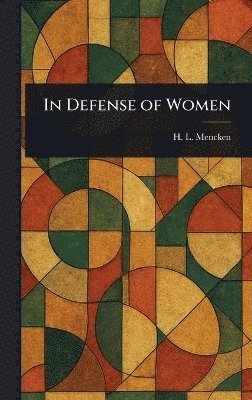 In Defense of Women 1