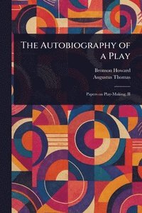 bokomslag Autobiography of a Play
