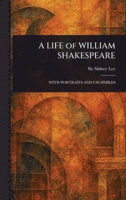 bokomslag LIFE of WILLIAM SHAKESPEARE