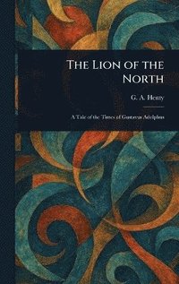 bokomslag Lion of the North