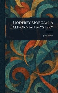 bokomslag Godfrey Morgan
