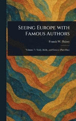 bokomslag Seeing Europe With Famous Authors