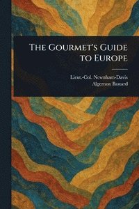 bokomslag Gourmet's Guide to Europe