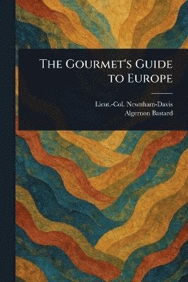 bokomslag Gourmet's Guide to Europe