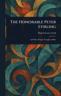 bokomslag Honorable Peter Stirling