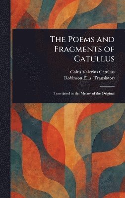 Poems and Fragments of Catullus 1