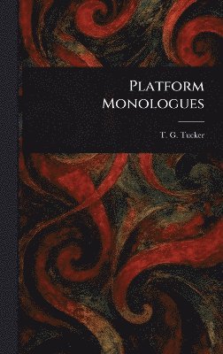 bokomslag Platform Monologues